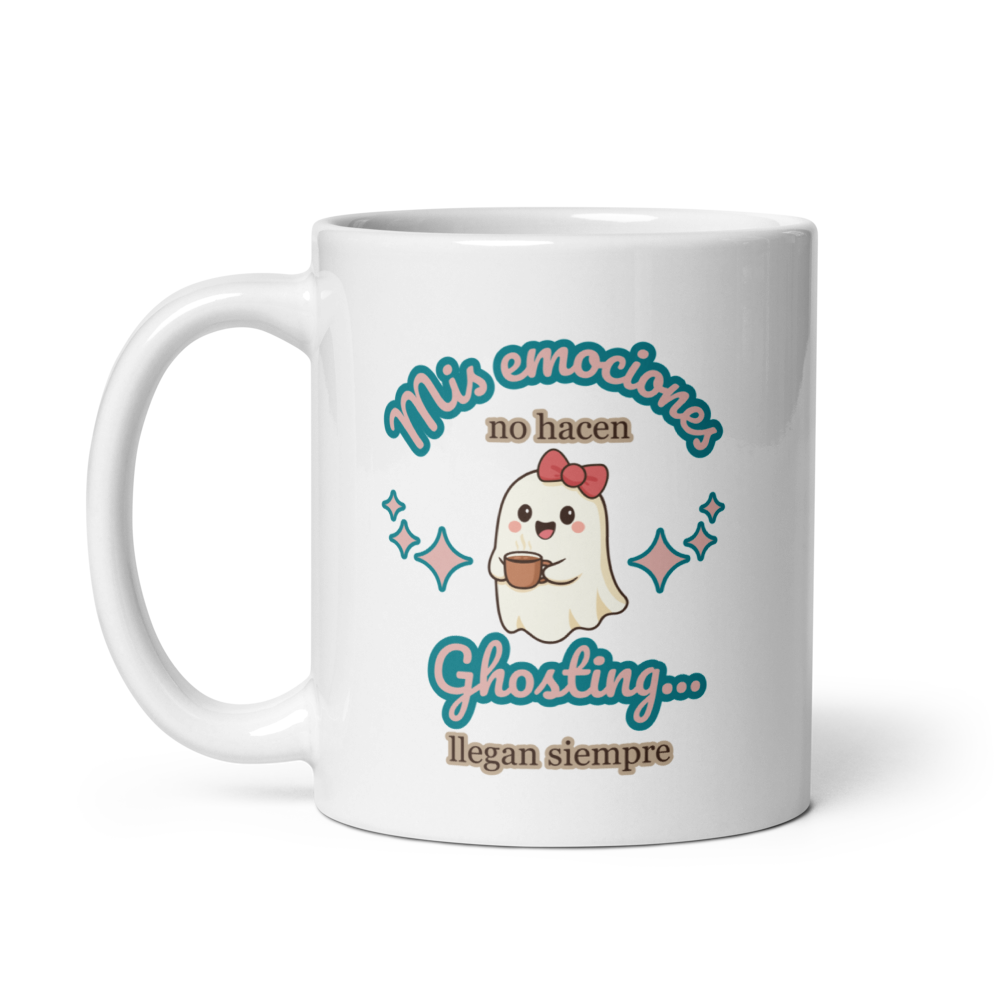 Mis emociones no hacen ghosting... llegan siempre 11oz