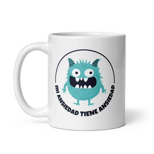 Mi ansiedad tiene ansiedad (Monstruo) 11oz